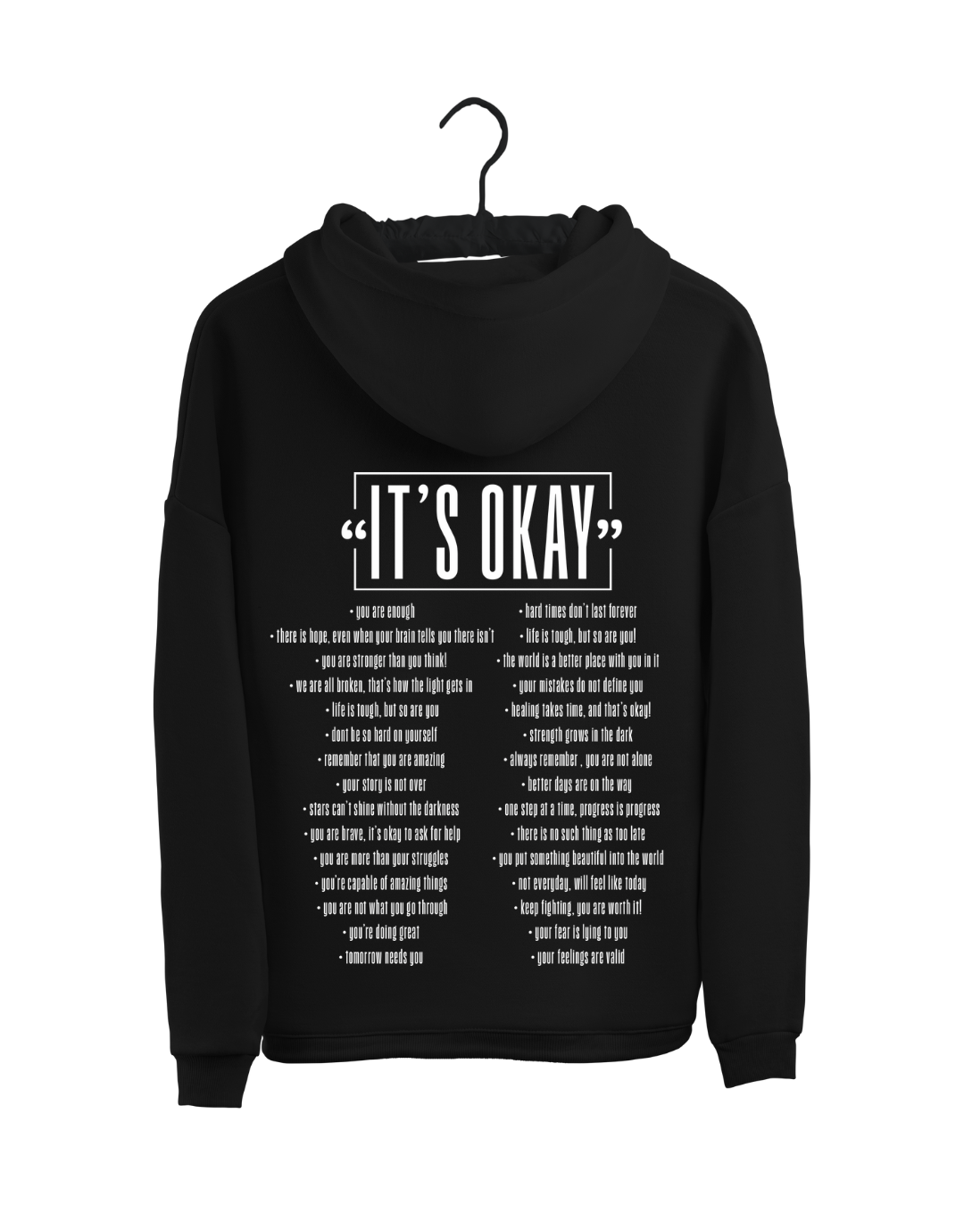 ‘’ITS OKAY’’ Hoodie