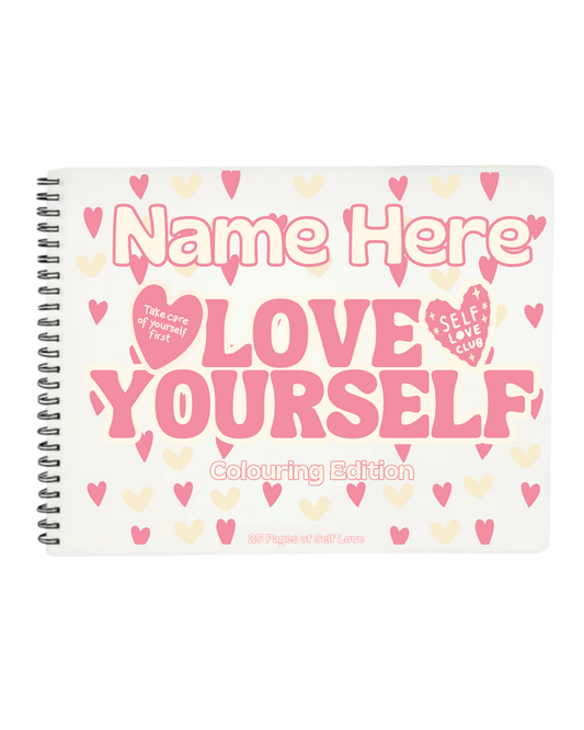 Personalised Love Yourself Colouring Book